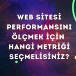 SEO Performansını Ölçmek için Hangi Metrikler Kullanılmalı?